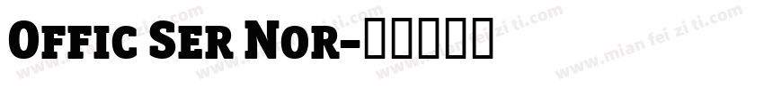 Offic Ser Nor字体转换